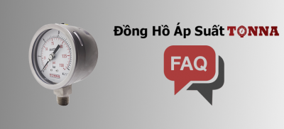 Đồng Hồ Áp Suất TONNA FAQ