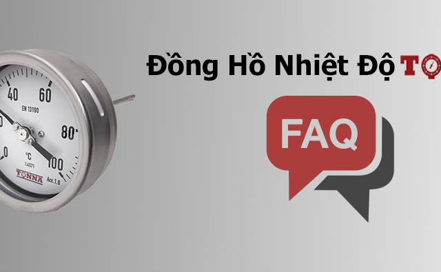 Đồng Hồ Nhiệt Độ TONNA FAQ