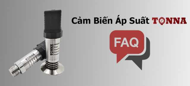 Cảm Biến Áp Suất TONNA FAQ